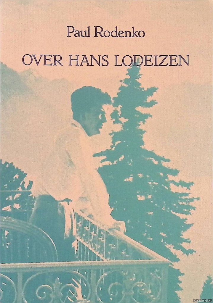 Rodenko, Paul - Over Hans Lodeizen