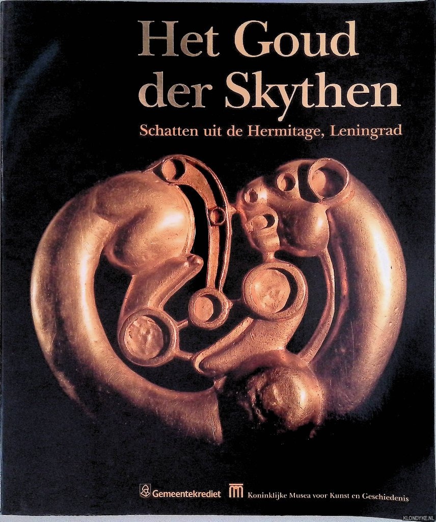 Barkova, L.L. - en anderen - Het Goud der Skythen: schatten uit de Hermitage, Leningrad