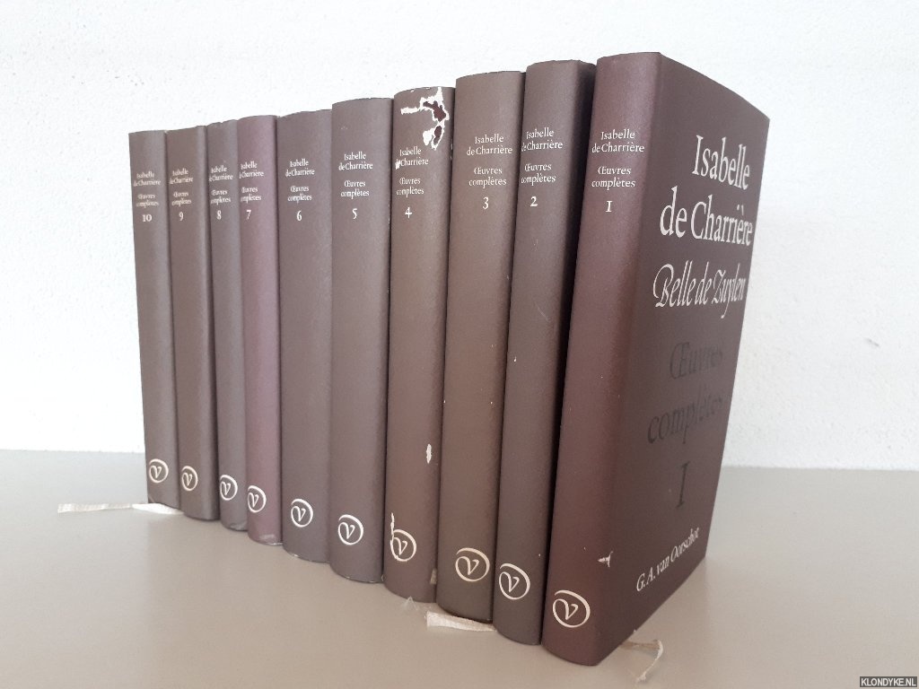 Charrire, Isabelle de = Belle de Zuylen - Oeuvres compltes (10 volumes)