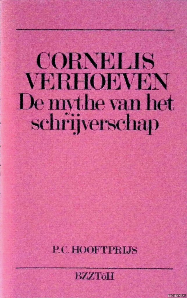 Verhoeven, Cornelis - De mythe van het schrijverschap