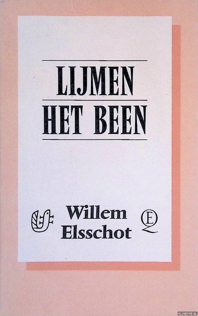 Elsschot, Willem - Lijmen / Het Been