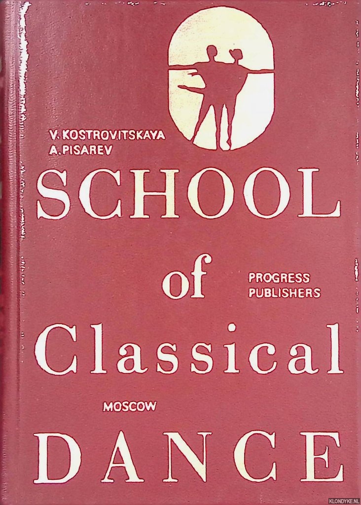Kostrovitskaya, V. & A. Pisarev - School of Classical Dance