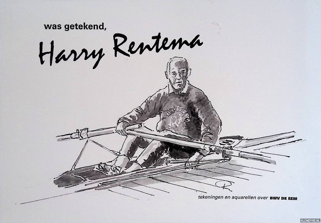 Rutten, Jan & Bert van der Schors & Cees Roodnat - Was getekend, Harry Rentema