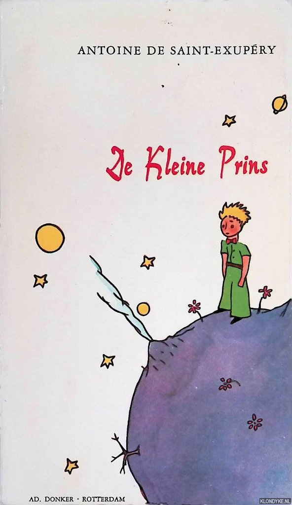 Saint-Exupery, Antoine de - De Kleine Prins