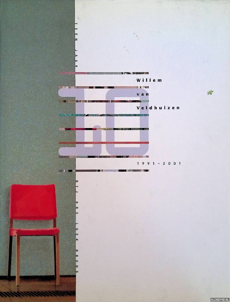 Brons, Loek - Willem van Veldhuizen 1991-2001