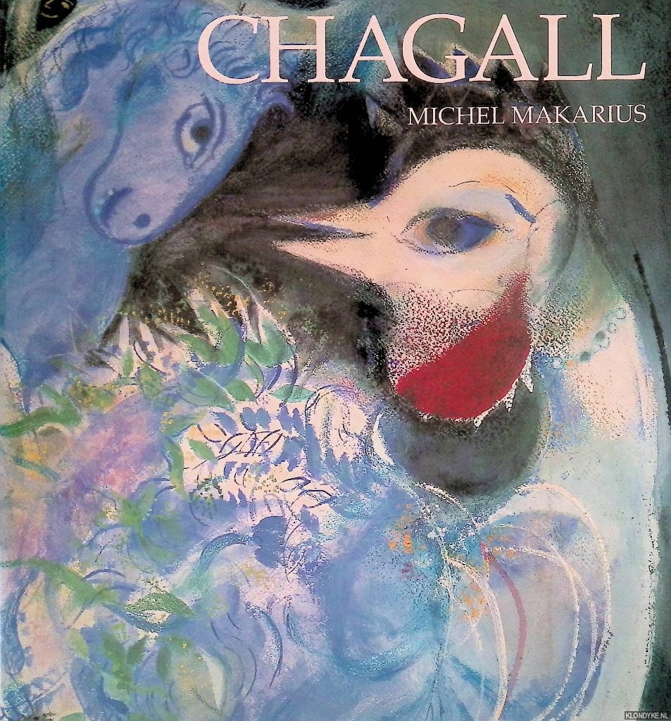 Makarius, Michel - Chagall