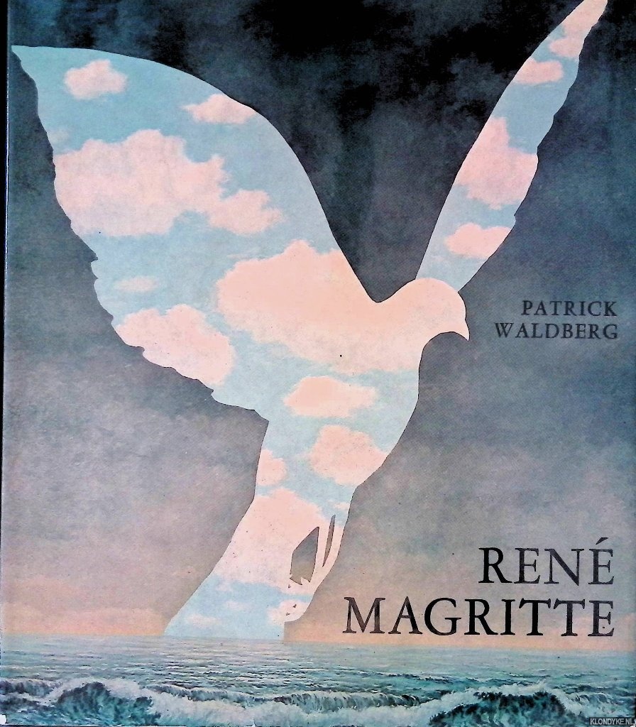Waldberg, Patrick - Ren Magritte