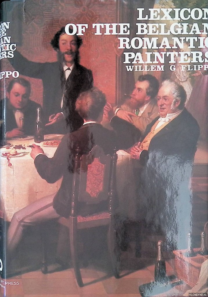 Flippo, Willem G. - Lexicon of the Belgian Romantic Painters