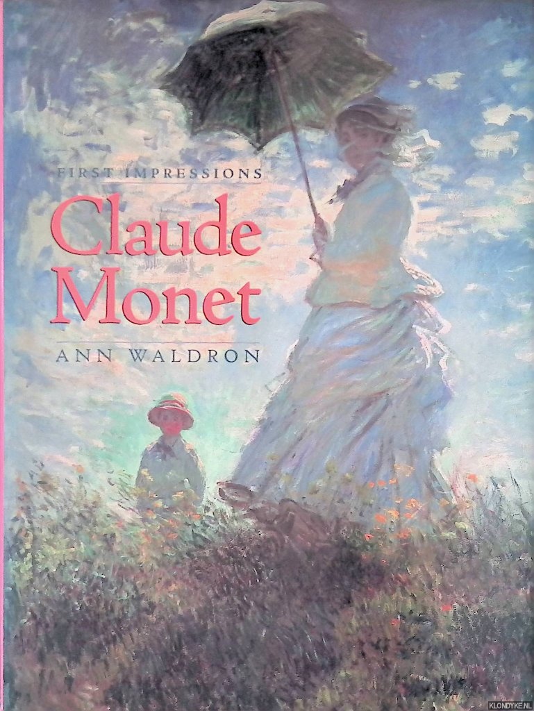 Waldron, Ann - Claude Monet