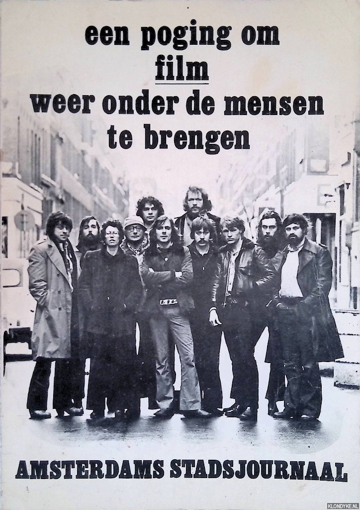 Stichting Amsterdams Stadsjournaal - Een poging om film weer onder de mensen te brengen