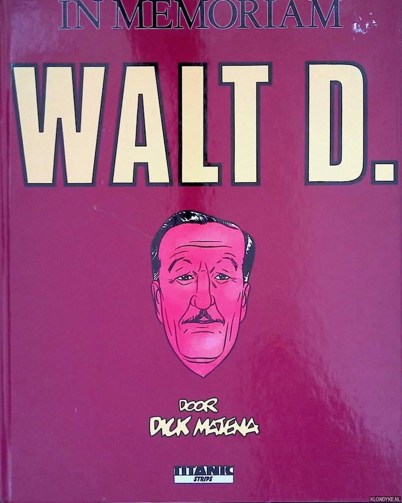 Metena, Dick - In memoriam Walt D.