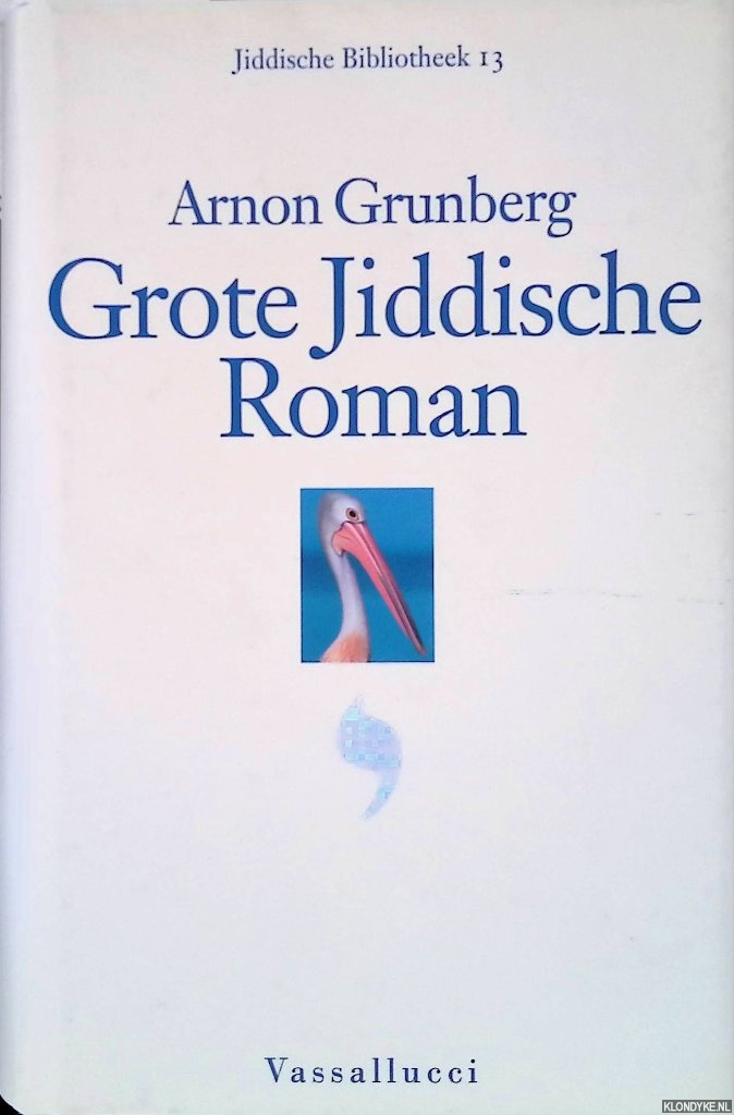 Grunberg, Arnon - Grote Jiddische Roman
