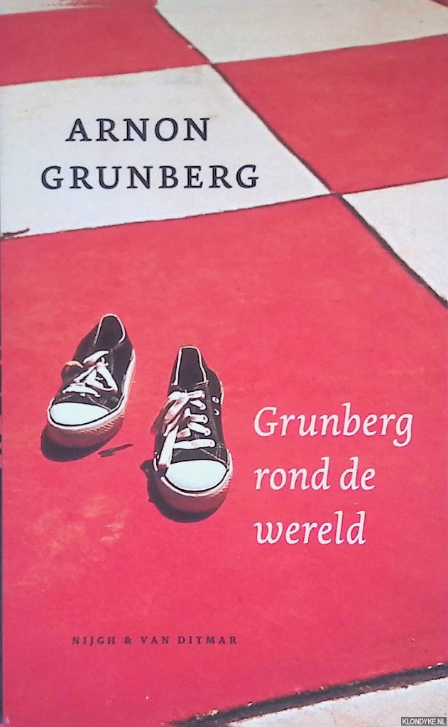 Grunberg, Arnon - Grunberg rond de wereld