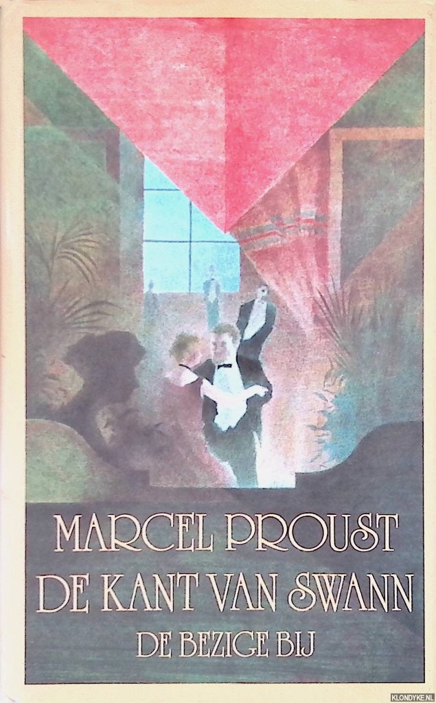 Proust, Marcel - Op zoek naar de verloren tijd: De kant van Swann