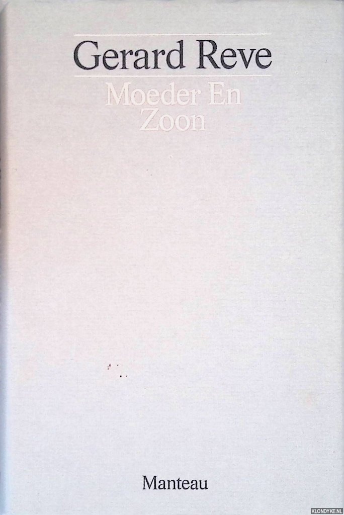 Reve, Gerard - Moeder En Zoon