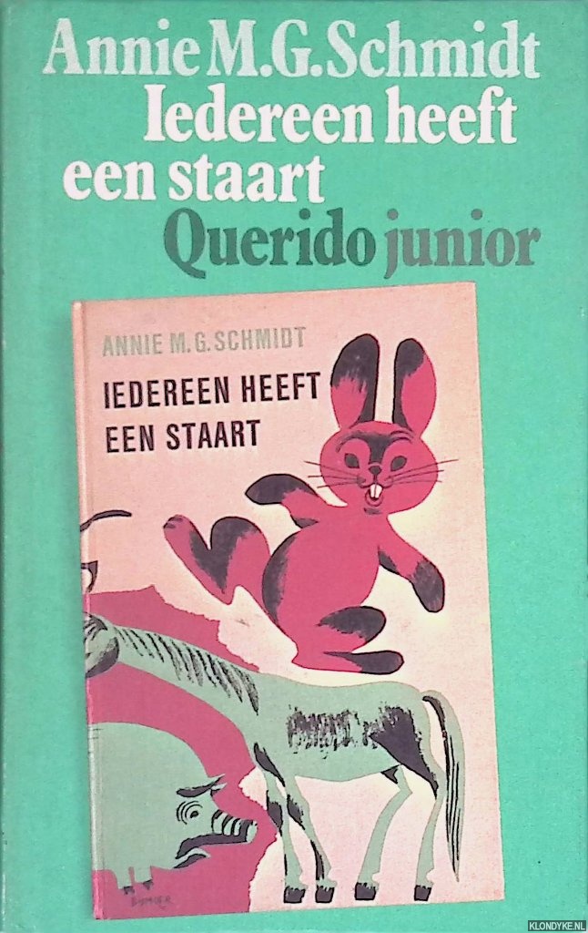 Schmidt, Annie M.G. - Iedereen heeft een staart