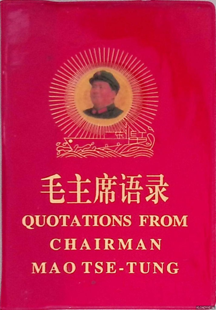Tse-Tung, Mao - Quotations from Chairman Mao Tse-Tung