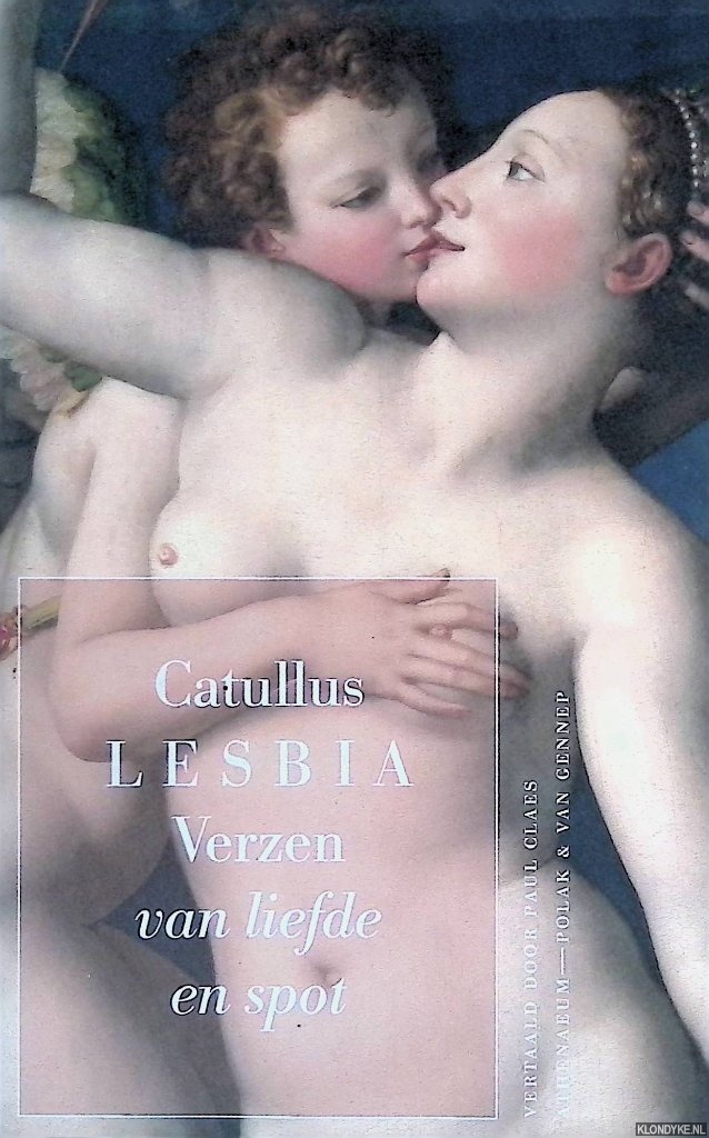 Catullus - Lesbia: verzen van liefde en spot