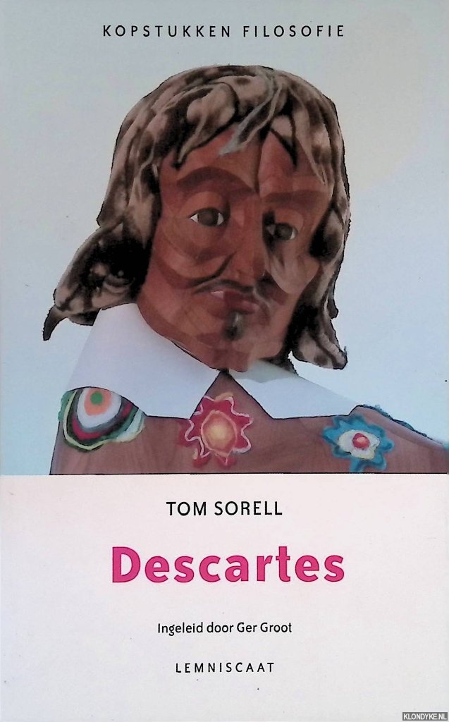 Sorell, Tom - Descartes