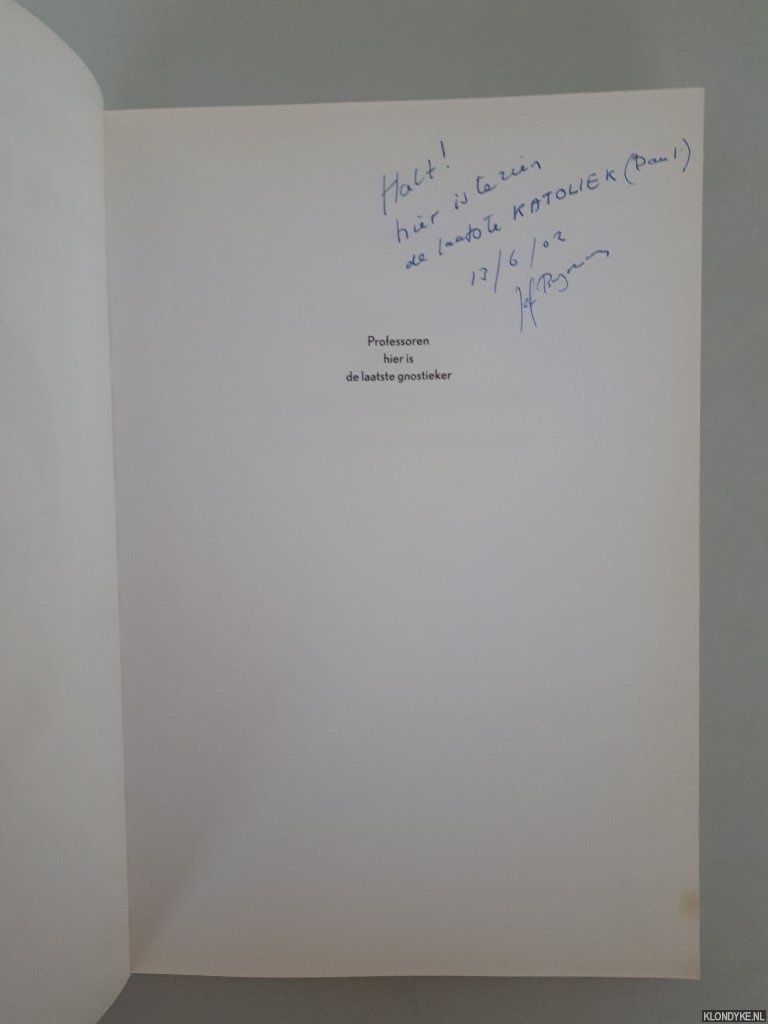 Bogman, Jef - Professoren hier is de laatste gnostieker: Paul van Ostaijen tussen schilderkunst en mystiek *GESIGNEERD*
