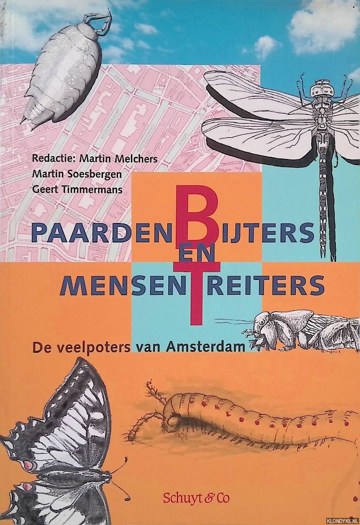 Melchers, Martin - Paardenbijters en mensentreiters: de veelpoters van Amsterdam