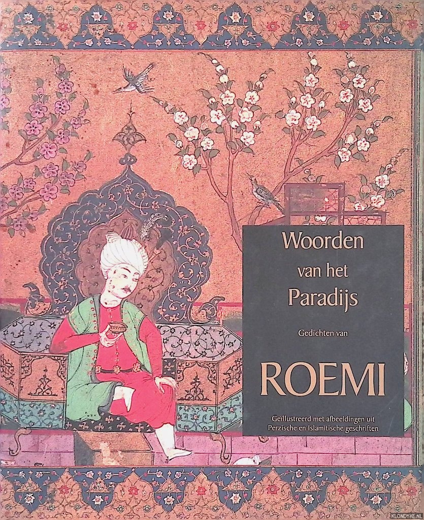 Roemi - Woorden van het paradijs: gedichten van Roemi