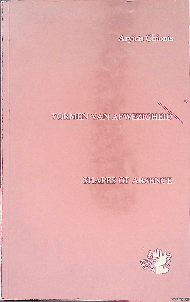 Chionis, Aryiris - Vormen van afwezigheid = Shapes of absence
