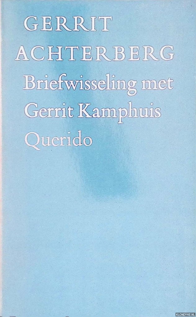 Achterberg, Gerrit - Briefwisseling met Gerrit Kamphuis