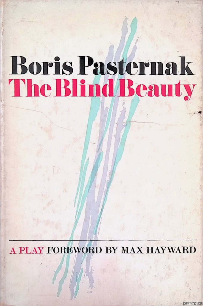 Pasternak, Boris - The Blind Beauty