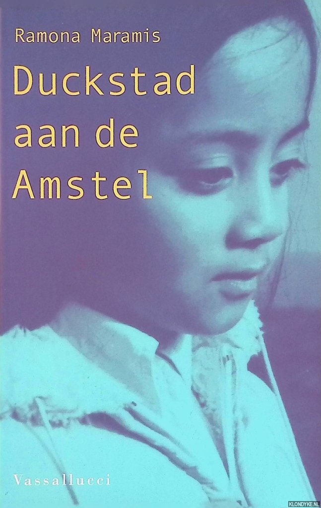 Maramis, Ramona - Duckstad aan de Amstel