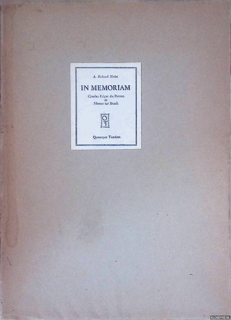 Roland Holst, A. - In memoriam Charles Edgar du Perron et Menno ter Braak