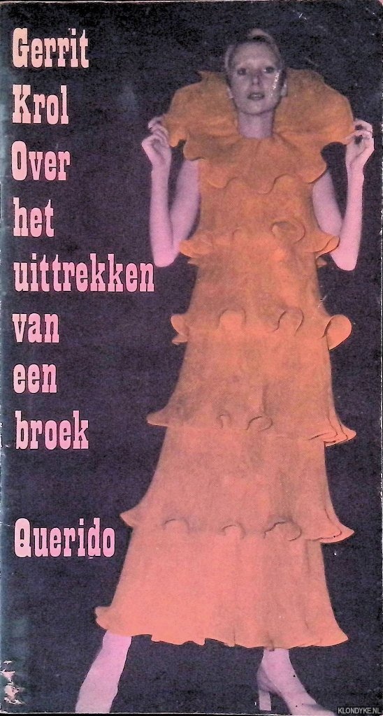 Krol, Gerrit - Over het uittrekken van een broek