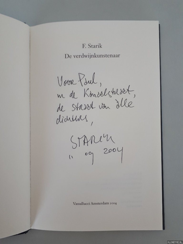 Starik, F. - De verdwijnkunstenaar *GESIGNEERD*