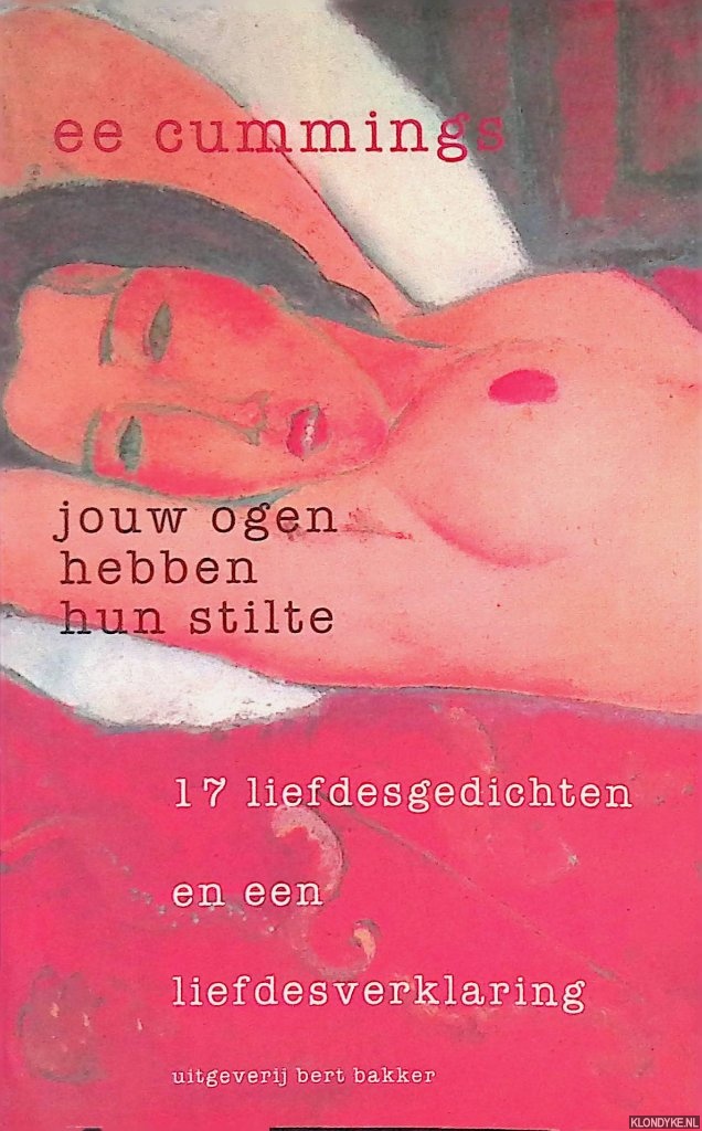 Cummings, E.E. - Jouw ogen hebben hun stilte: 17 liefdesgedichten en een liefdesverklaring