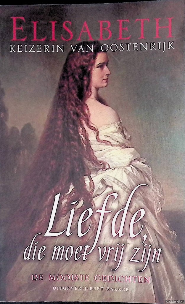 Elisabeth, keizerin van Oostenrijk - Liefde, die moet vrij zijn