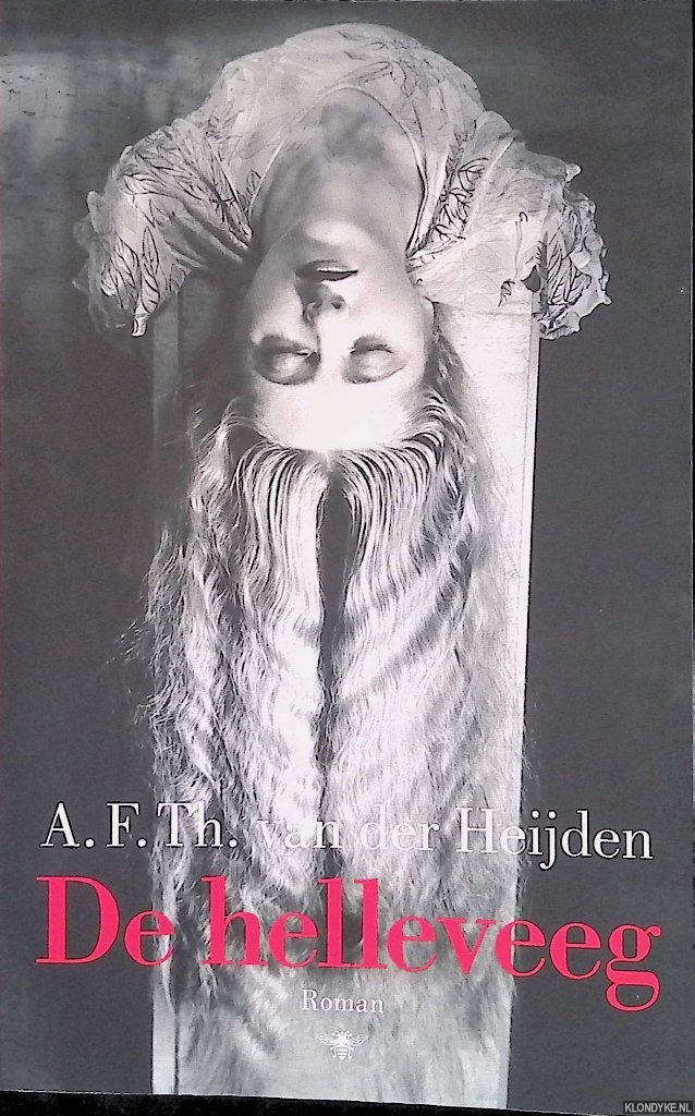 Heijden, A.F.Th. van der - De helleveeg
