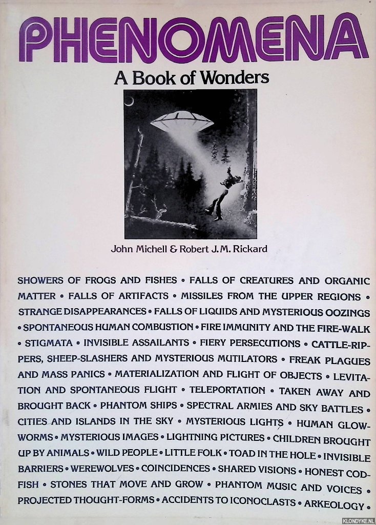 Michell, John & Robert J.M. Rickard - Phenomena: A book of wonders