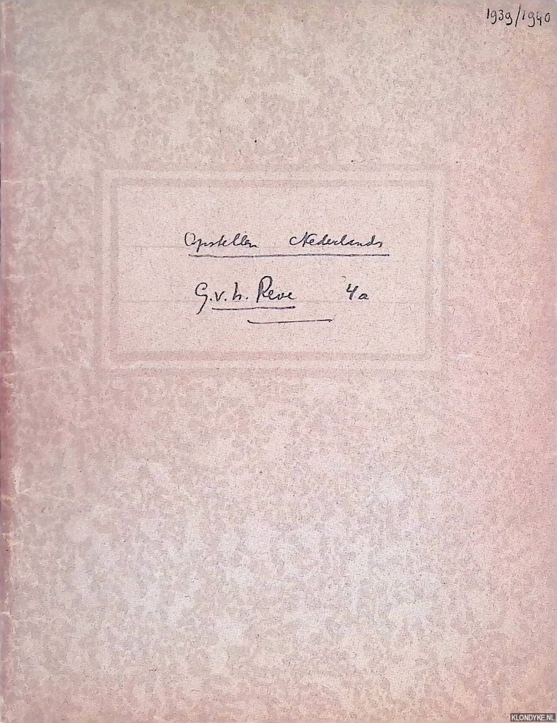 Reve, Gerard - Opstellen