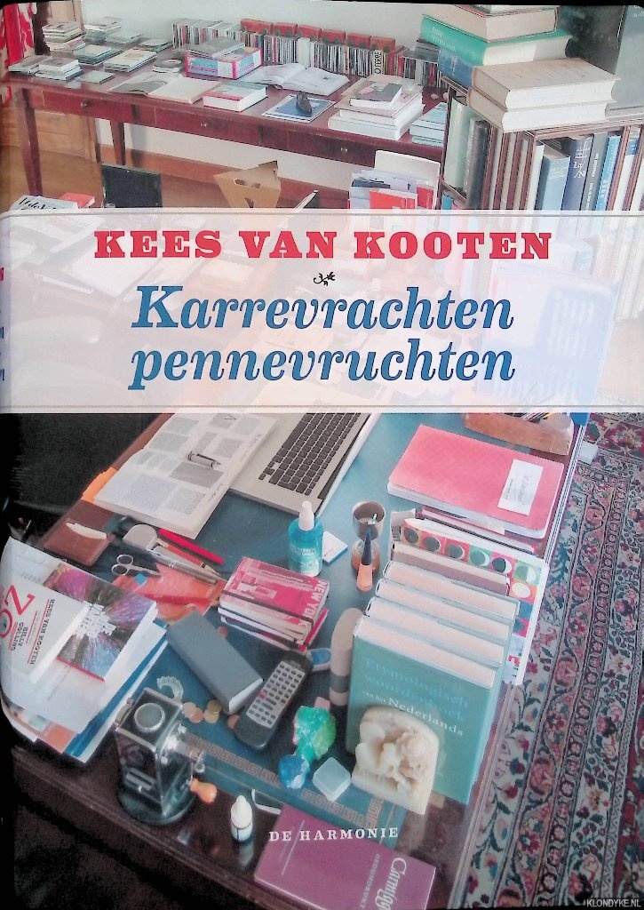 Kooten, Kees van - Karrevrachten pennevruchten