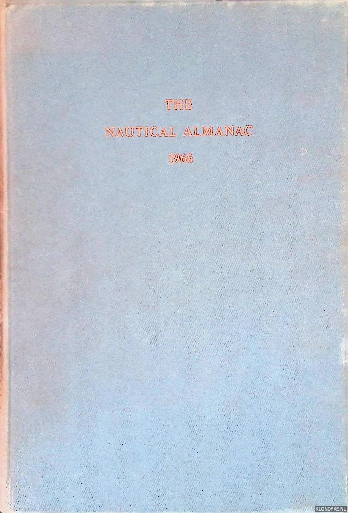 Her Majesty's Stationary Office - The Nautical Almac 1966