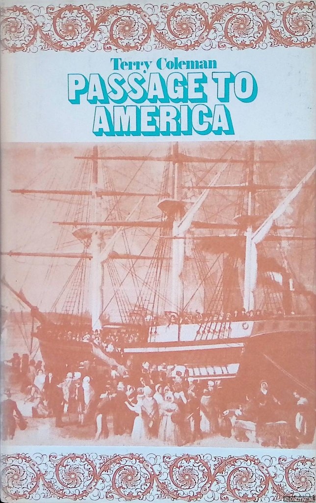 Coleman, Terry - Passage to America