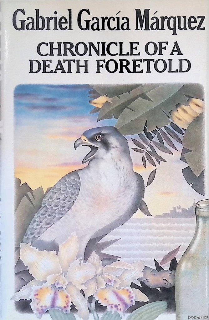 Marquez, Gabriel Garcia - Chronicle of a Death Foretold