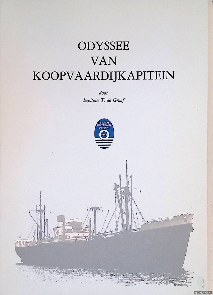 Graaf, T. de - Odyssee van koopvaardijkapitein