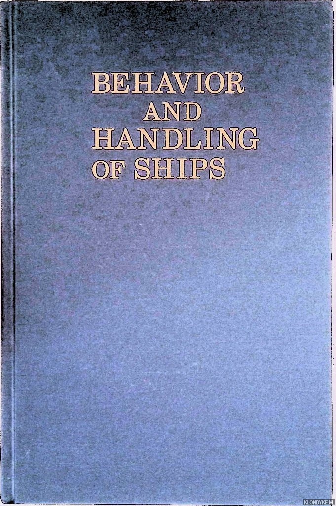 Hooyer, Henry H. - Behavior and Handling of Ships *SIGNED*