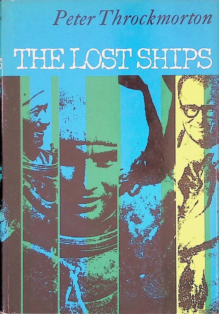 Throckmorton, Peter - The Lost Ships: an Adventure in Undersea Archaeology