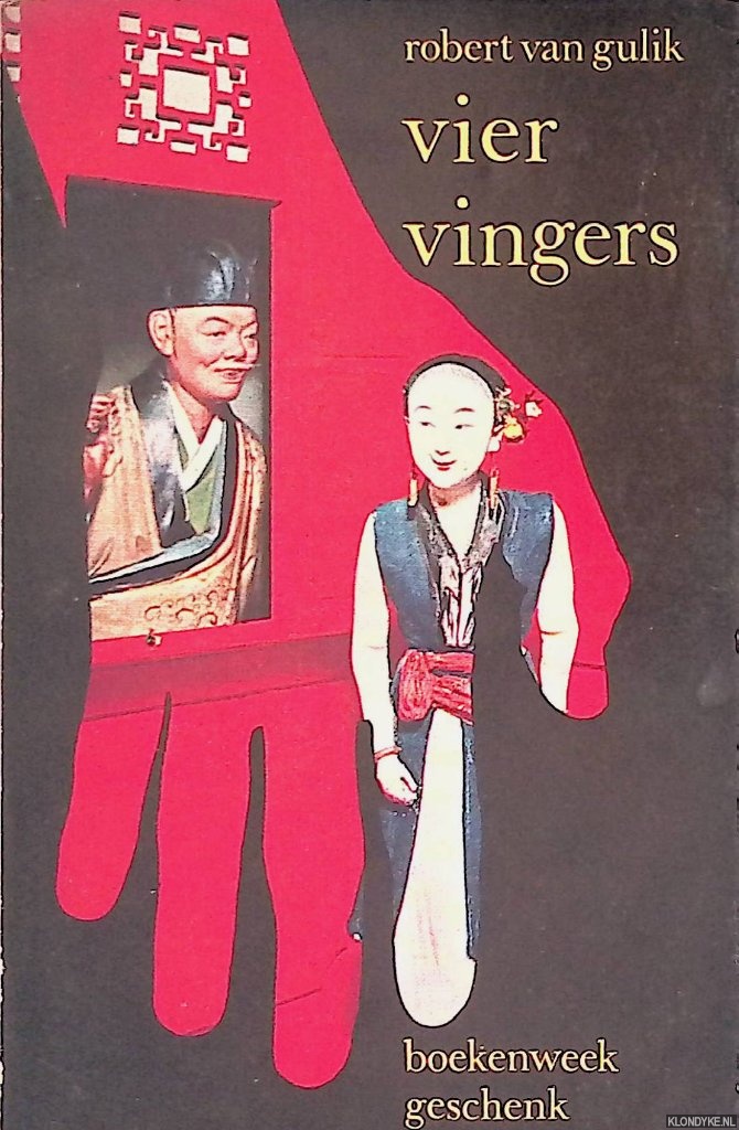 Gulik, Robert van - Boekenweekgeschenk 1964: Vier vingers