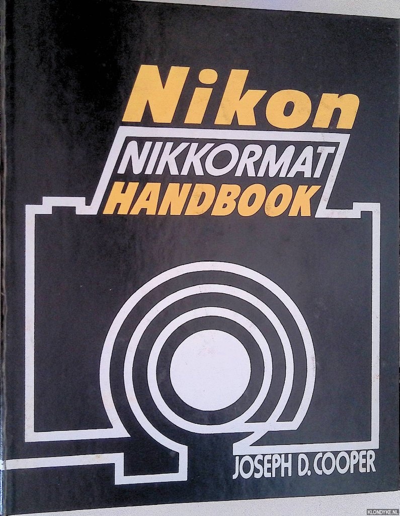Cooper, Joseph D. - Nikon-Nikkormat Handbook