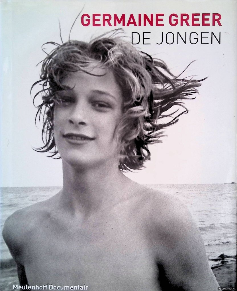 Greer, Germaine - De Jongen