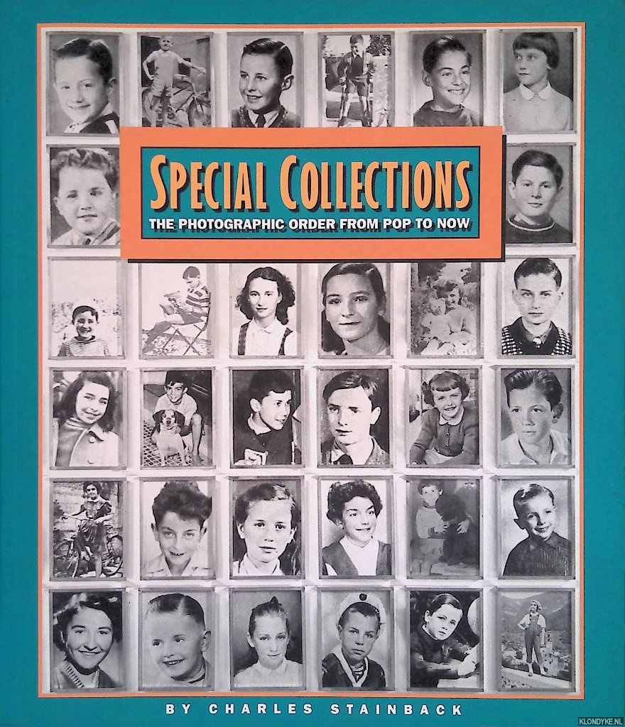 Stainback, Charles - Special Collections: The Photographic Order from Pop To Now