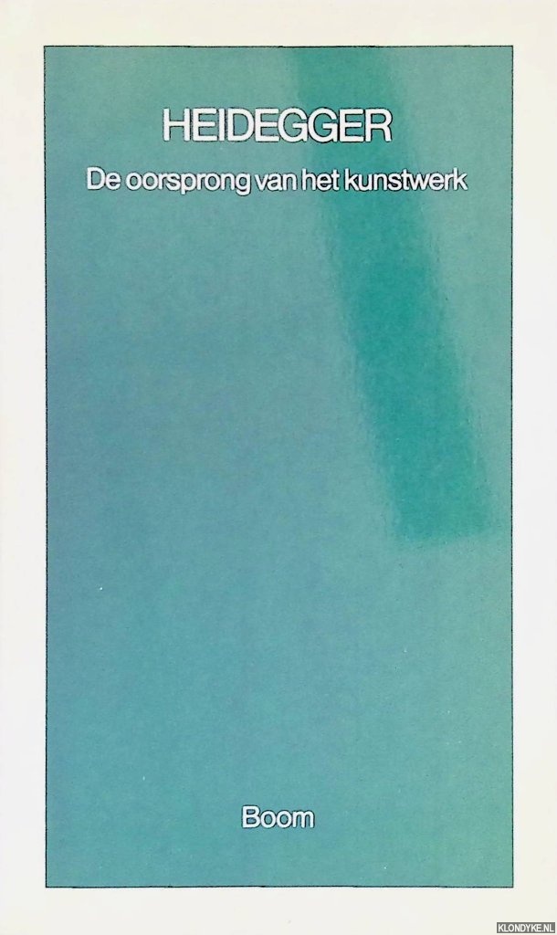Heidegger, Martin - De oorsprong van het kunstwerk